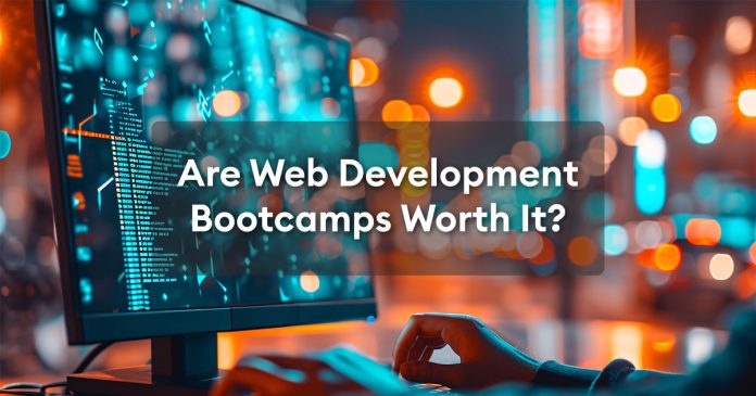 Are web development Bootcamps worth it