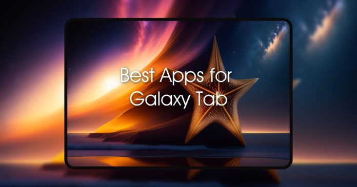 Best Apps for Galaxy Tab