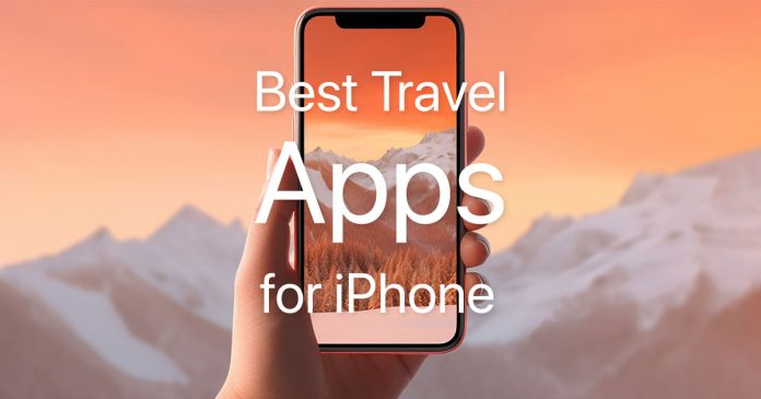 The Best Travel Apps for iPhone